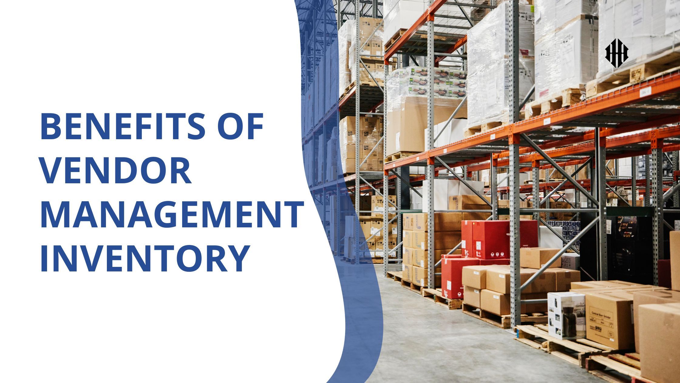 Benefits of Vendor management inventory