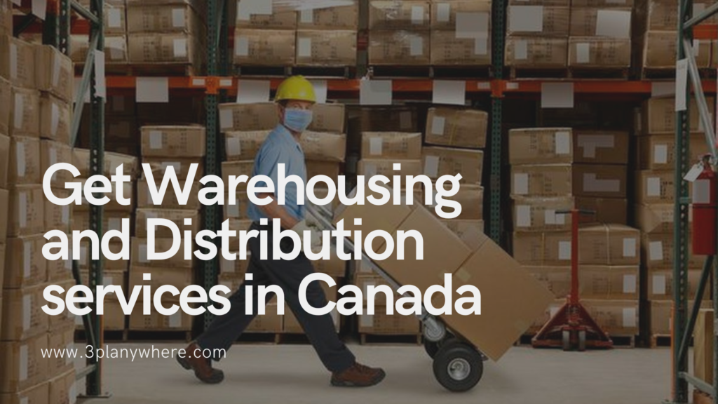 Warehousing and Distribution services in Canada